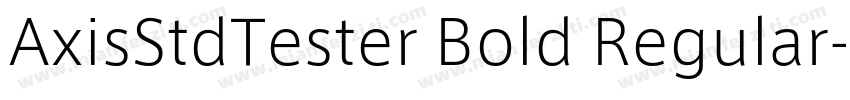 AxisStdTester Bold Regular字体转换